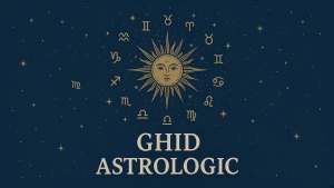 Ghid Astrologic - Ghid practic pentru a înțelege astrologia